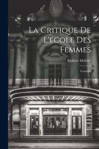 Critique De L'école Des Femmes