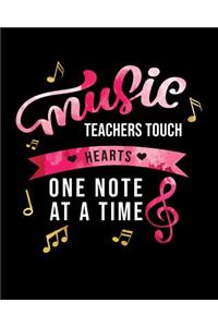 Music Teachers Touch Hearts One Note at Time