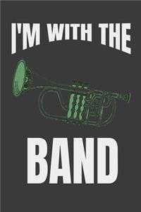 I'm With The Band