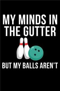 My Minds In The Gutter