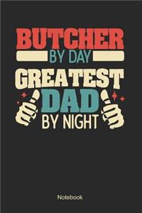 Butcher by day greatest dad by night: Plaid Squared Notebook / Memory Journal Book / Journal For Work / Soft Cover / Glossy / 6 x 9 / 120 Pages