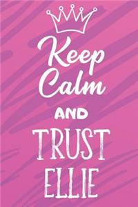 Keep Calm and Trust Ellie