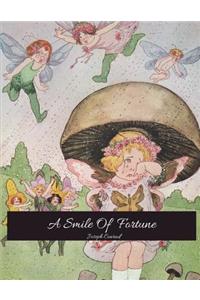 A Smile Of Fortune