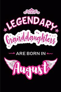 Legendary Granddaughters are born in August