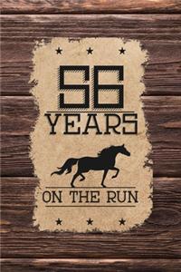 56th Birthday Journal: Lined Journal / Notebook - Western Themed 56 yr Old Gift - Fun And Practical Alternative to a Card - 56th Birthday Gifts For Men and Women - 56 Year