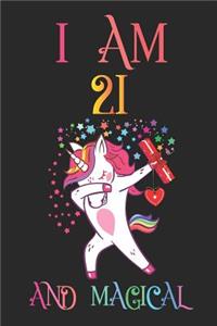 I Am 21 and Magical