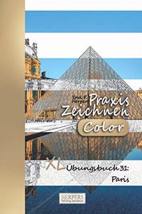 Praxis Zeichnen [Color] - XL Übungsbuch 31