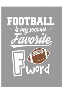 Football Is My Second Favorite F Word
