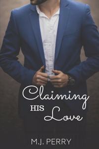 Claiming his Love