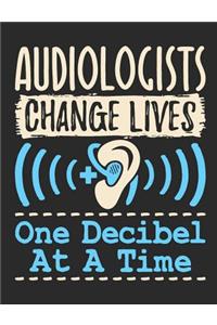 Audiologists Change Lives One Decibel At A Time