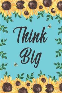 Think Big