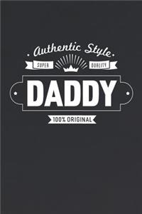 Authentic Style Super Quality Daddy 100% Original