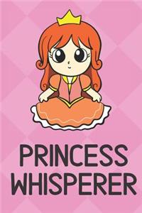Princess Whisperer