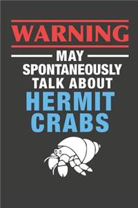 May Spontaneously Talk About Hermit Crabs
