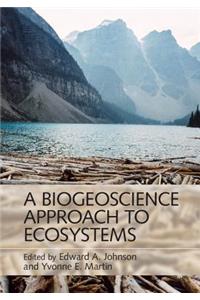 Biogeoscience Approach to Ecosystems