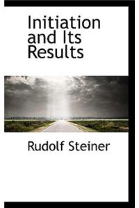 Initiation and Its Results