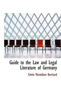 Guide to the Law and Legal Literature of Germany