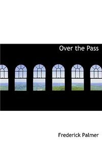 Over the Pass