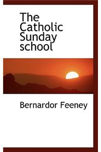 The Catholic Sunday School