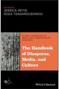 Handbook of Diasporas, Media, and Culture