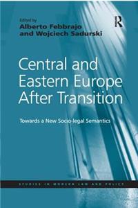 Central and Eastern Europe After Transition