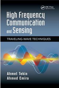 High Frequency Communication and Sensing