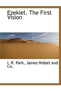 Ezekiel. the First Vision