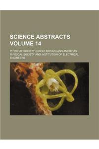 Science Abstracts Volume 14