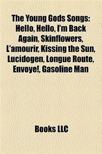 The Young Gods Songs