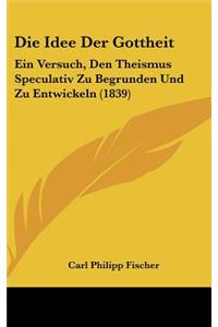 Die Idee Der Gottheit