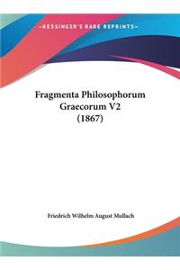Fragmenta Philosophorum Graecorum V2 (1867)