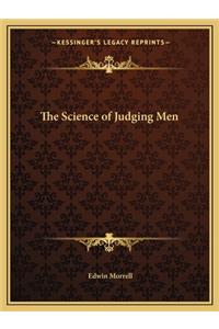 Science of Judging Men