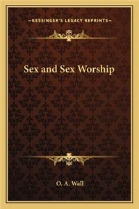 Sex and Sex Worship