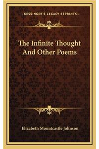 The Infinite Thought and Other Poems