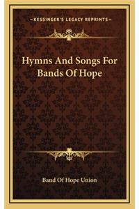 Hymns and Songs for Bands of Hope