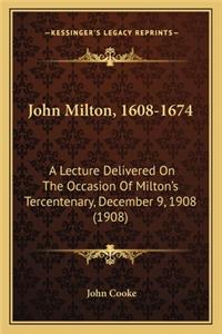 John Milton, 1608-1674