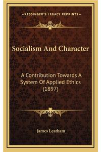 Socialism and Character