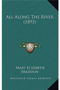 All Along the River (1893)