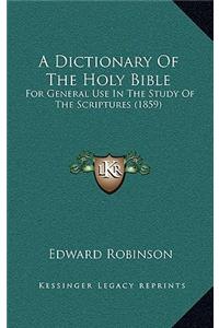 Dictionary Of The Holy Bible