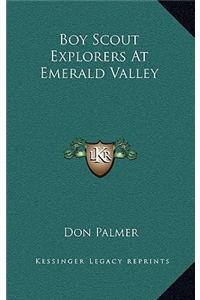 Boy Scout Explorers at Emerald Valley