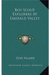 Boy Scout Explorers at Emerald Valley