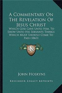 Commentary on the Revelation of Jesus Christ