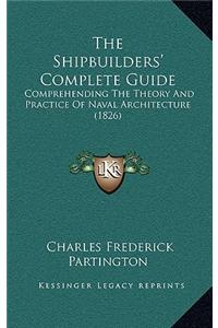 Shipbuilders' Complete Guide