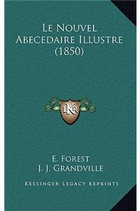 Le Nouvel Abecedaire Illustre (1850)