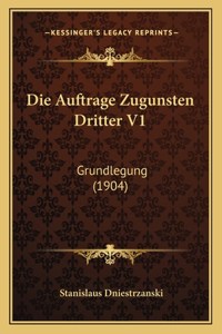 Die Auftrage Zugunsten Dritter V1