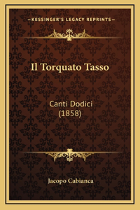 Il Torquato Tasso