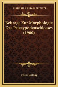 Beitrage Zur Morphologie Des Pelecypodenschlosses (1900)