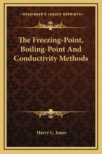 The Freezing-Point, Boiling-Point And Conductivity Methods