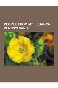 People from Mt. Lebanon, Pennsylvania