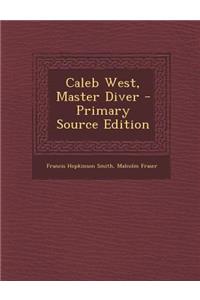 Caleb West, Master Diver